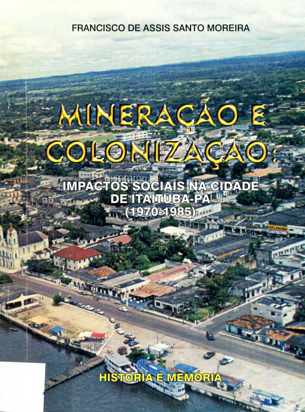 Mineração e Colonização
